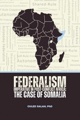 bokomslag Federalism Imperative in Post-Conflict Africa