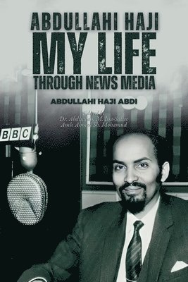 Abdullahi Haji Abdi, Abdisalam M Issa-Salwe, Ahmed Sh Mohamud, Abdisalam M. Issa-Salwe, Dr Abdisalam M. Issa-Salwe, Ahmed Sh. Mohamud - Abdullahi Haji, Häftad