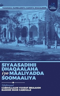 bokomslag Siyaasadihii Dhaqaalaha iyo Maaliyadda Soomaaliya