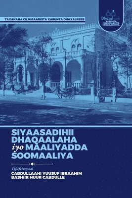 bokomslag Siyaasadihii Dhaqaalaha iyo Maaliyadda Soomaaliya