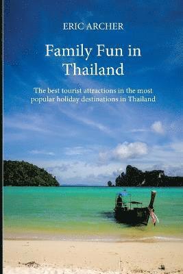 Family Fun in Thailand 1