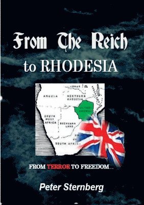 From the Reich to Rhodesia 1