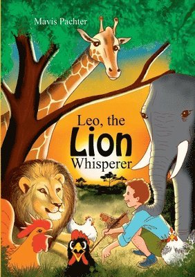 Leo, the Lion Whisperer 1