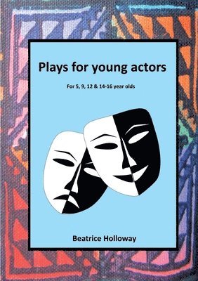 Plays for Young Actors 1