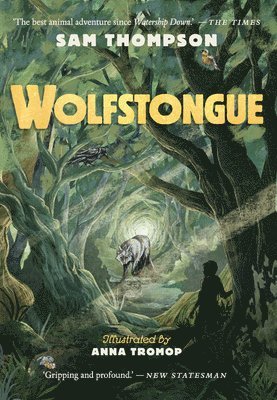 bokomslag Wolfstongue: "A modern classic" - The Times