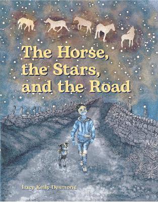 bokomslag The Horse, the Stars and the Road