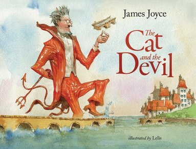 James Joyce - Cat and the Devil, Inbunden