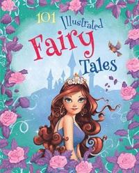 bokomslag 101 Illustrated Fairy Tales: 3