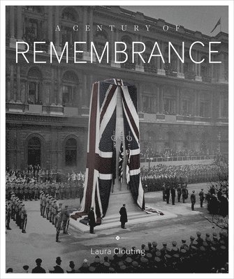 A Century of Remembrance 1