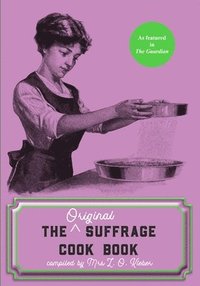 bokomslag Original Suffrage Cook Book