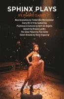 Bryony Lavery, Timberlake Wertenbaker, April De Angelis, Pam Gems, Jackie Kay, Diana Esguerra, Clare Luckham - Sphinx Plays, Häftad