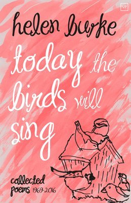 bokomslag Today the Birds Will Sing