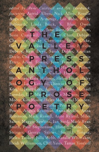 Anne Caldwell, Oz Hardwick - Valley Press Anthology of Prose Poetry, Häftad