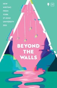 bokomslag Beyond the Walls 2021