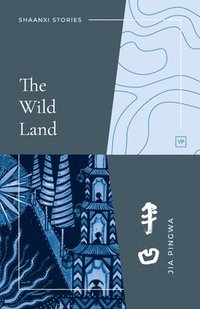 bokomslag The Wild Land
