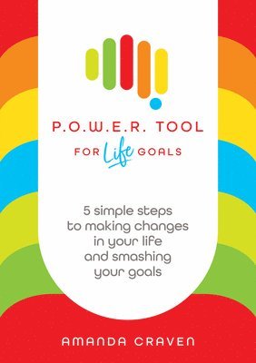 P.O.W.E.R. Tool: For Life Goals 1