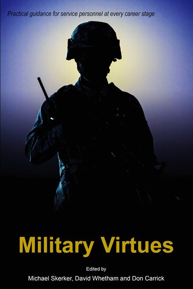 Michael Skerker, David Whetham, Don Carrick - Military Virtues, Häftad