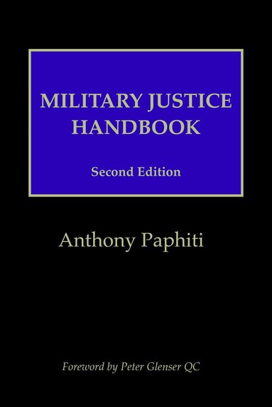 Anthony Paphiti - Military Justice Handbook, Häftad