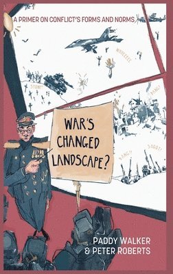 War's Changed Landscape? 1