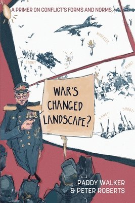 War's Changed Landscape? 1