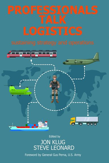 Jon Klug, Steve Leonard, Jon Klug, Steve Leonard - Professionals Talk Logistics, Häftad
