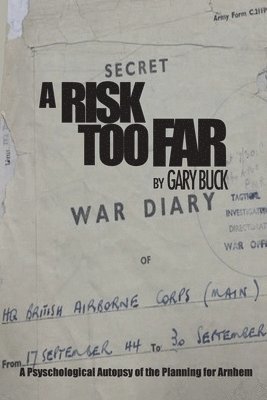 Gary Buck - Risk Too Far, Häftad
