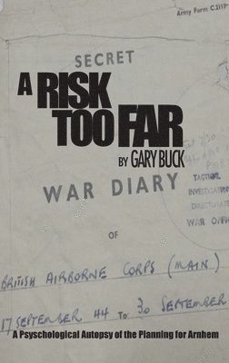 Gary Buck - Risk Too Far, Inbunden