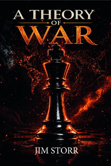 Jim Storr - Theory of War, Inbunden