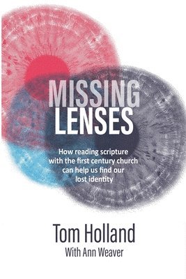 Tom Holland, Ann Weaver - Missing Lenses, Häftad