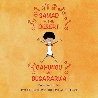 Samad in the Desert (Bilingual English-Kirundi Edition) 1