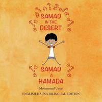 bokomslag Samad in the Desert (Bilingual English - Hausa Edition)