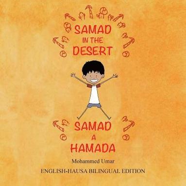 bokomslag Samad in the Desert (Bilingual English - Hausa Edition)