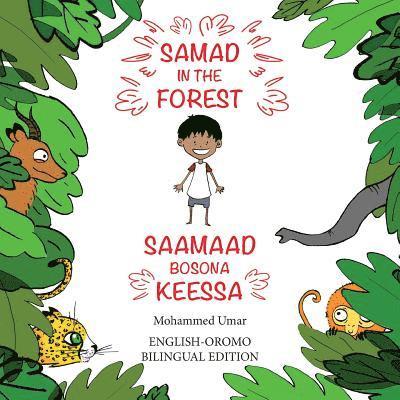 Mohammed UMAR, Mohammed Umar - Samad in the Forest (English - Oromo Bilingual Edition), Häftad
