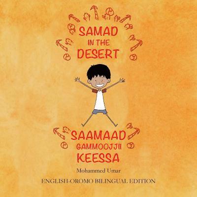 Samad in the Desert (English - Oromo Bilingual Edition)