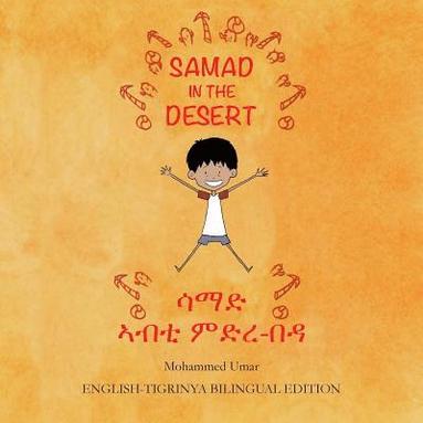 bokomslag Samad in the Desert (English - Tigrinya Bilingual Edition)