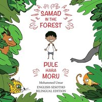 bokomslag Samad in the Forest (English - Sesotho Bilingual Edition)
