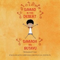 bokomslag Samad in the Desert (English-Kinyarwanda Bilingual Edition)