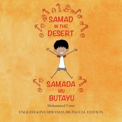 Samad in the Desert (English-Kinyarwanda Bilingual Edition) 1