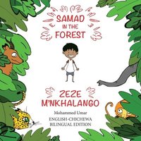 bokomslag Samad in the Forest (English-Chichewa Bilingual Edition)