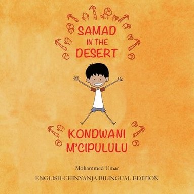 Mohammed Umar - Samad in the Desert: English-Chinyanja Bilingual Edition, Häftad