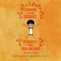 bokomslag Samad in the Desert: English - Setswana Bilingual Edition