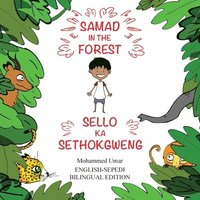 bokomslag Samad in the Forest: English-Sepedi Bilingual Edition