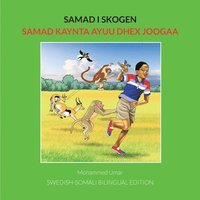 bokomslag Samad i skogen: Swedish-Somali Bilingual Edition