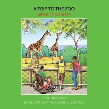 bokomslag Trip to the Zoo: English-Tigrinya Bilingual Edition