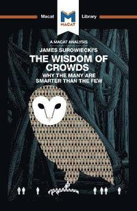 bokomslag Analysis of James Surowiecki's The Wisdom of Crowds