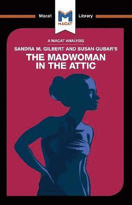 bokomslag An Analysis of Sandra M. Gilbert and Susan Gubar's The Madwoman in the Attic
