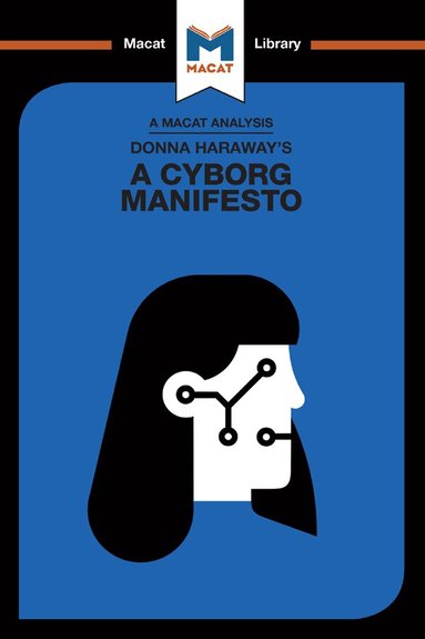 Rebecca Pohl - Analysis of Donna Haraway's A Cyborg Manifesto, Inbunden