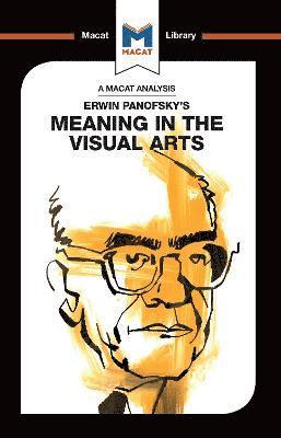 bokomslag An Analysis of Erwin Panofsky's Meaning in the Visual Arts