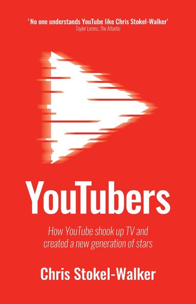 Chris Stokel-Walker - YouTubers, Inbunden