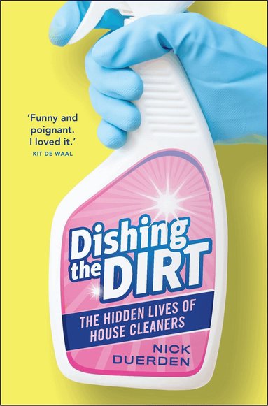 Nick Duerden - Dishing the Dirt, Häftad